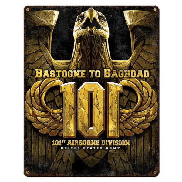 Army 101st Airborne Bastogne To Baghdad Sign