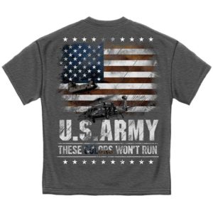 US Army Colors Wont Run T-Shirt