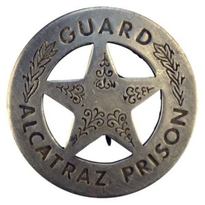 Alcatraz Prison Guard Badge